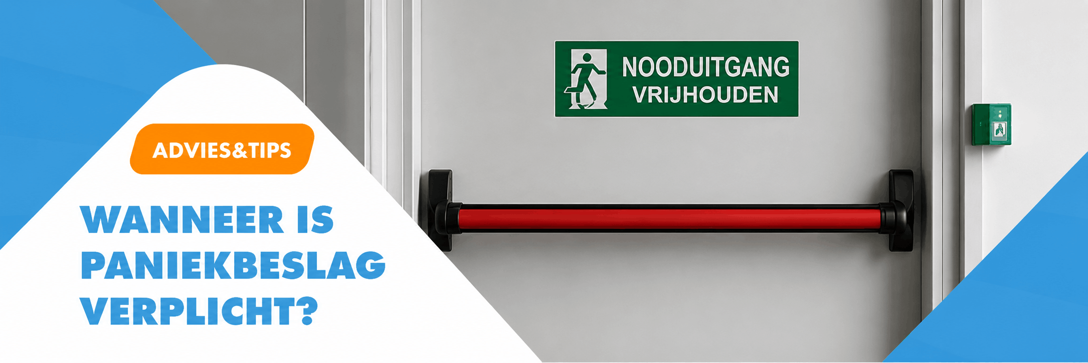 advies: wanneer is paniekbeslag verplicht?