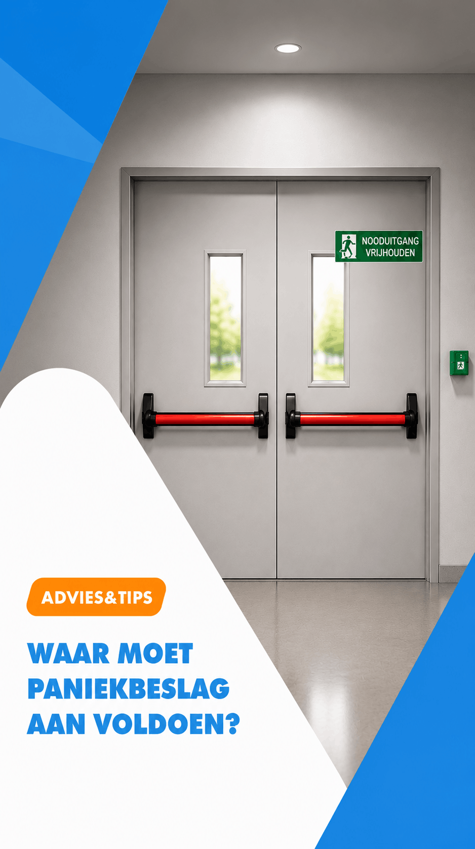advies: waar moet paniekbeslag aan voldoen?