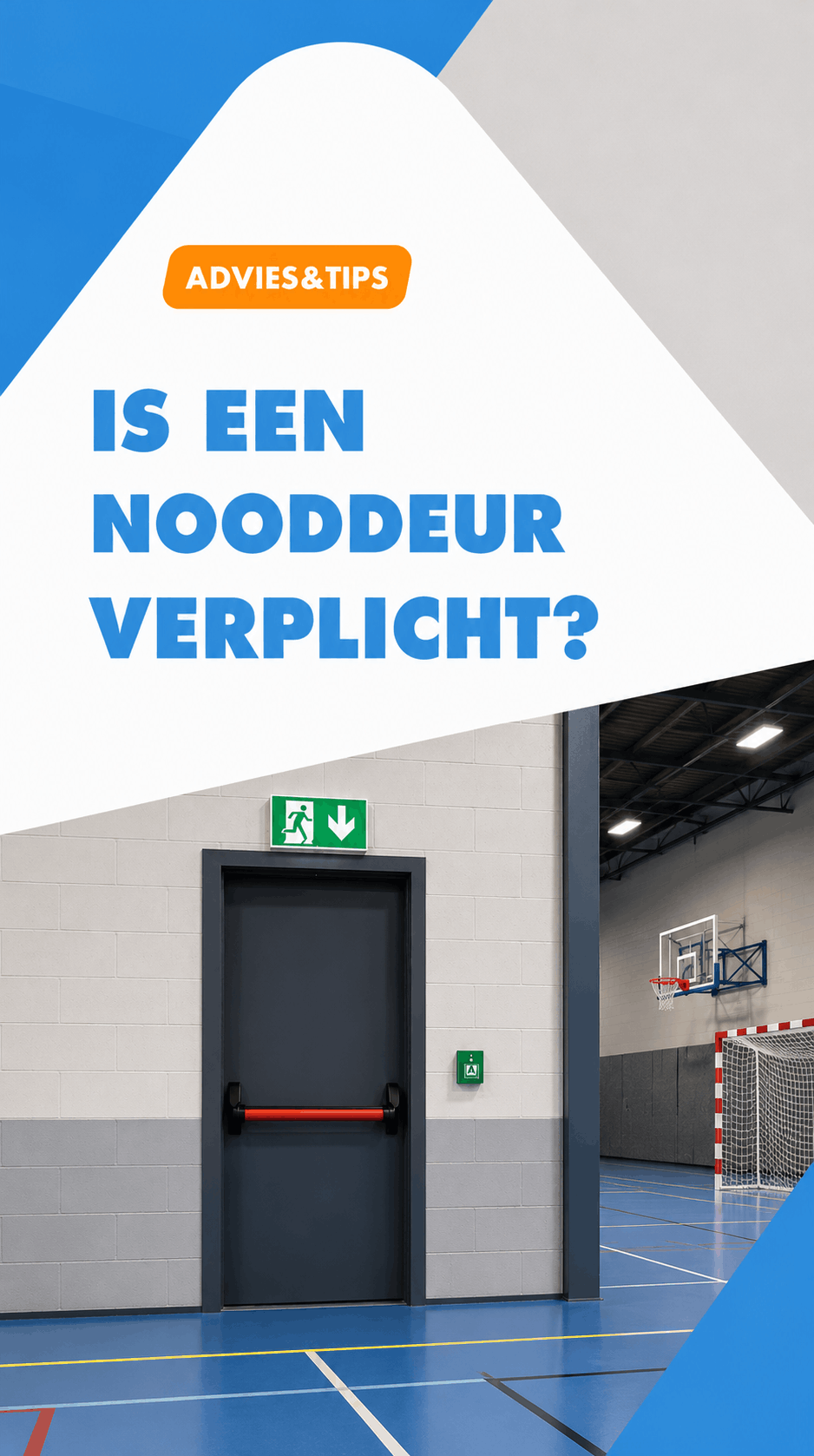 advies: is een nooddeur verplicht?