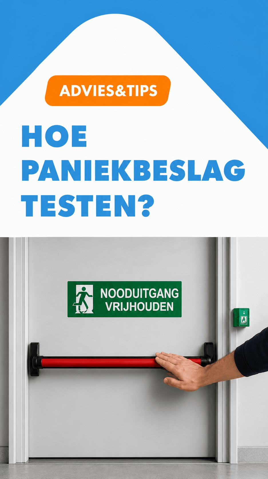 advies: hoe paniekbeslag testen?