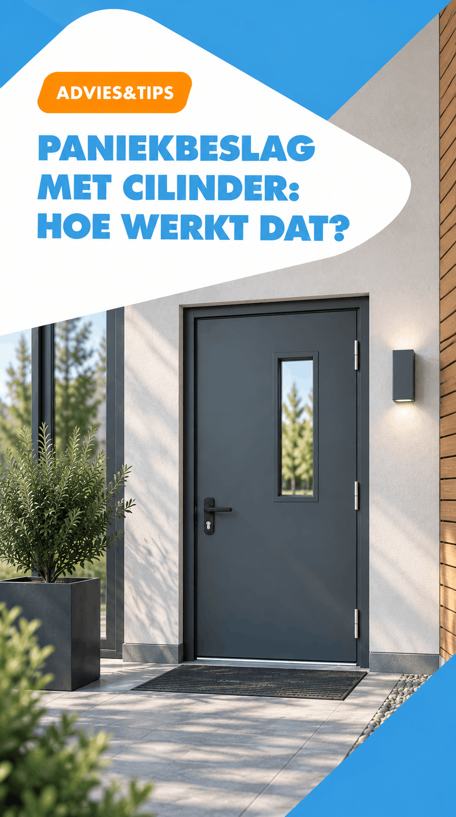 advies: Paniekbeslag met cilinder: hoe werkt dat?