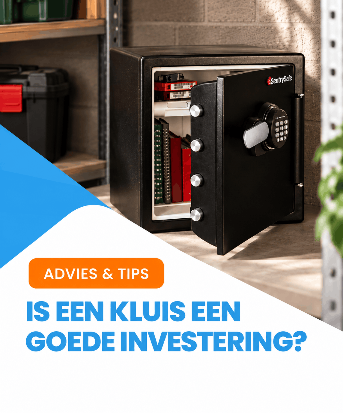 advies: Is een kluis een goede investering?