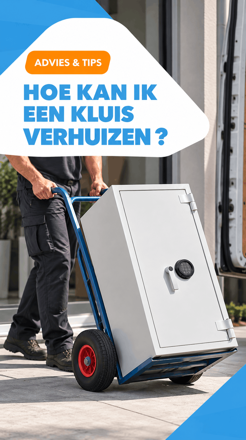 advies: hoe kan ik een kluis verhuizen