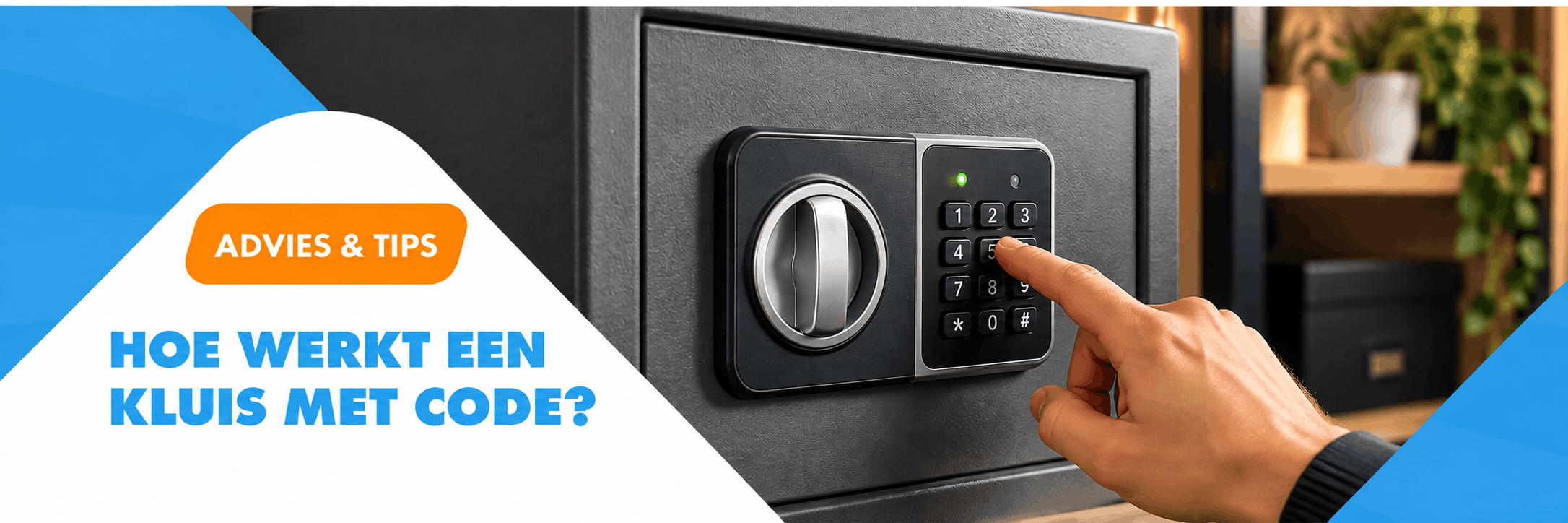 advies: Hoe werkt een kluis met code?