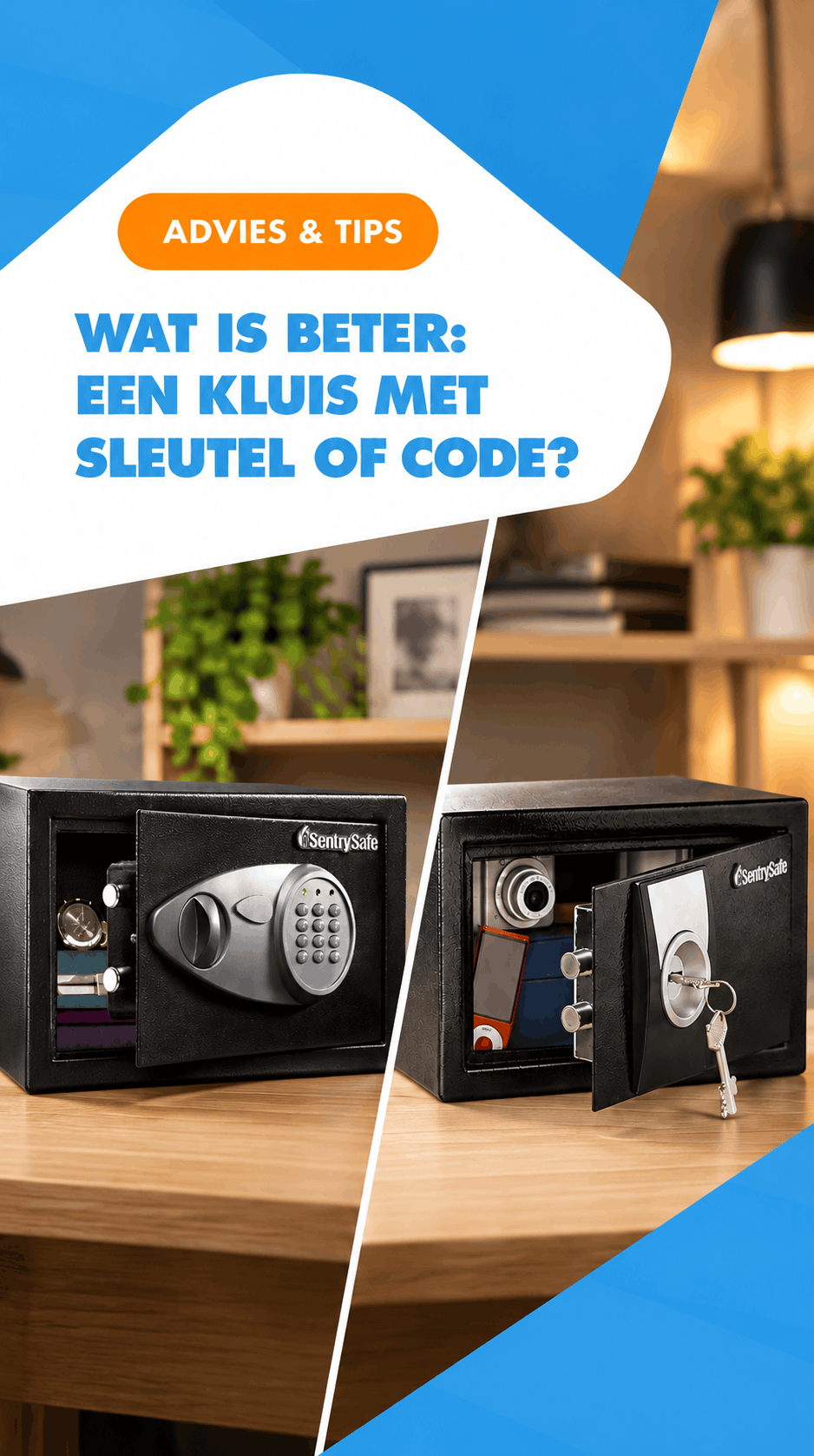 advies: Wat is beter: een kluis met sleutel of code